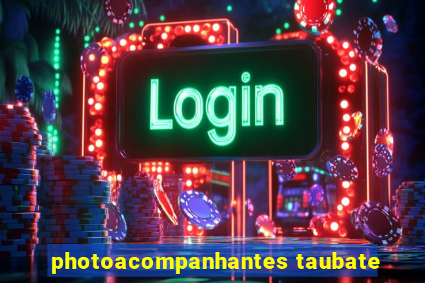 photoacompanhantes taubate