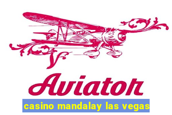 casino mandalay las vegas