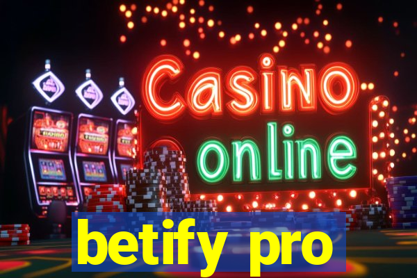 betify pro