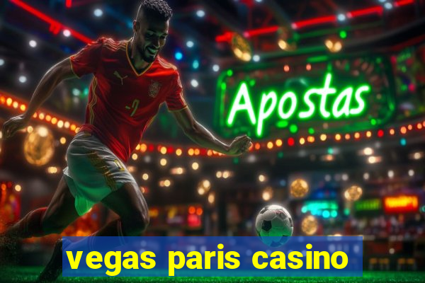 vegas paris casino