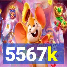 5567k