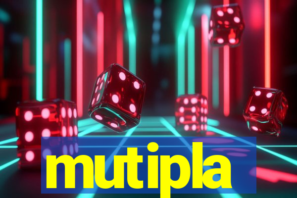 mutipla