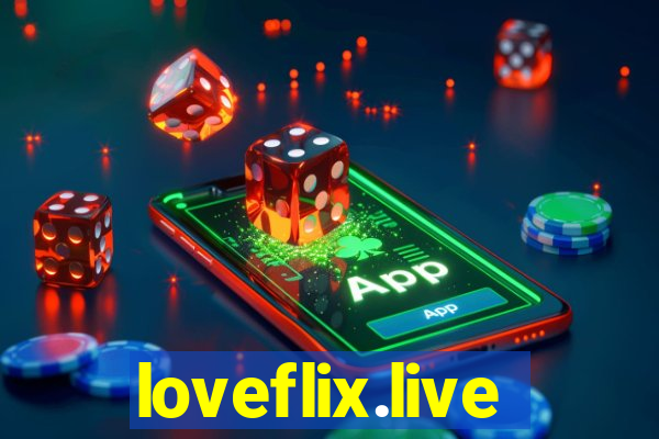 loveflix.live