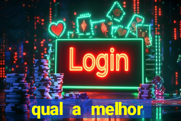 qual a melhor plataforma para ganhar no fortune tiger