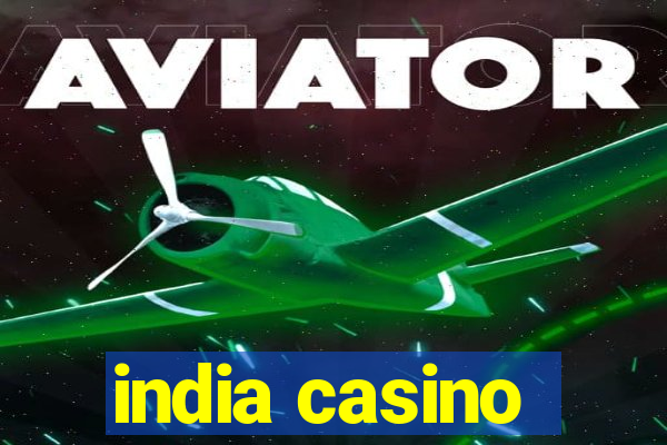 india casino