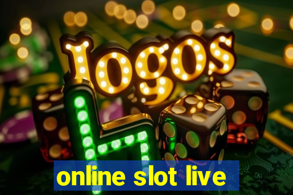 online slot live