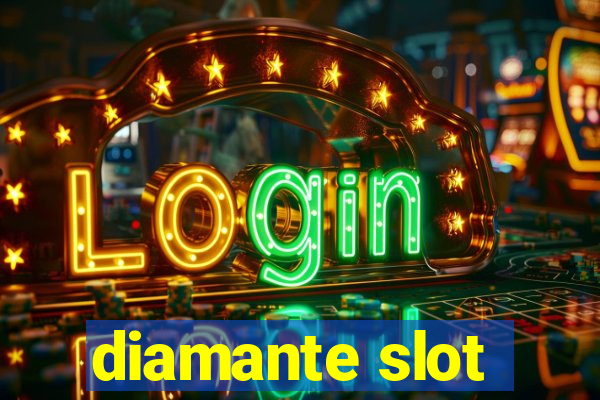 diamante slot