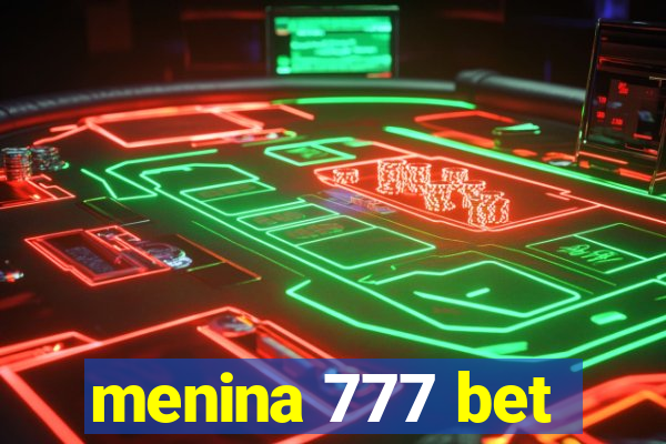 menina 777 bet