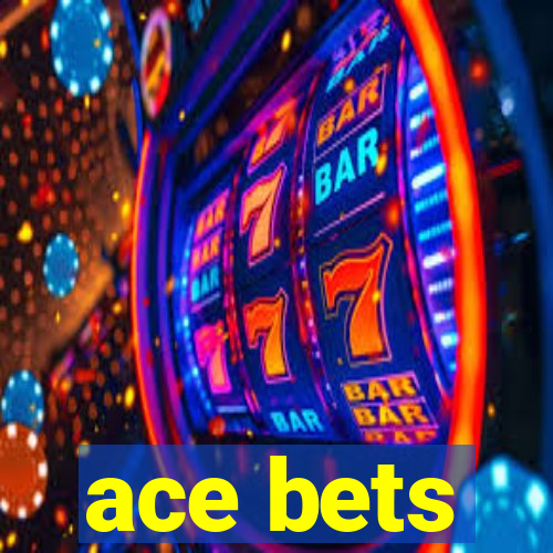 ace bets