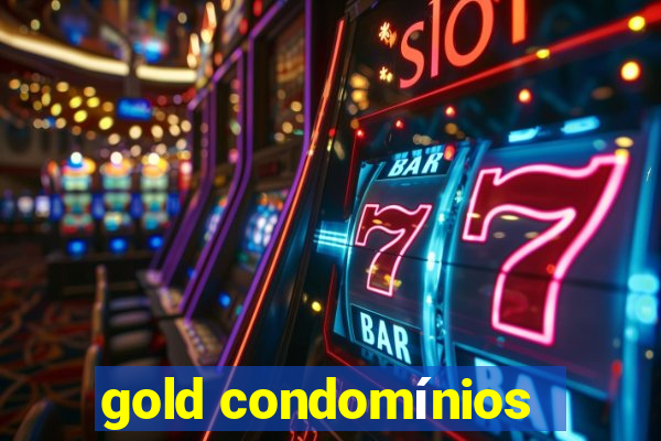 gold condomínios