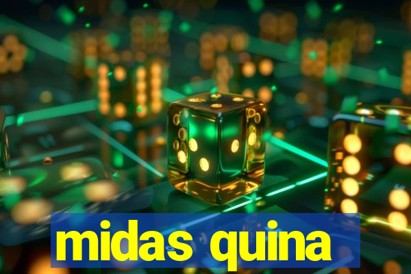 midas quina