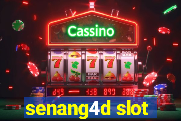 senang4d slot