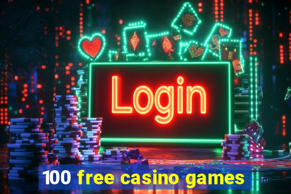 100 free casino games