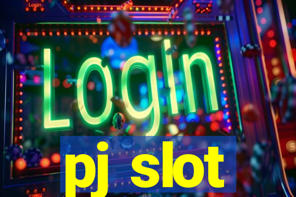 pj slot