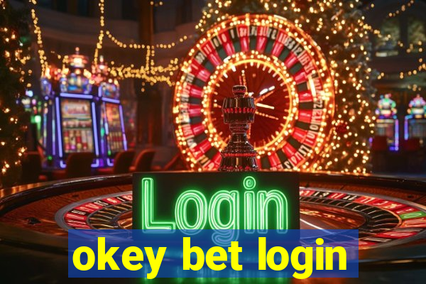 okey bet login