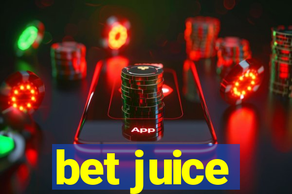 bet juice