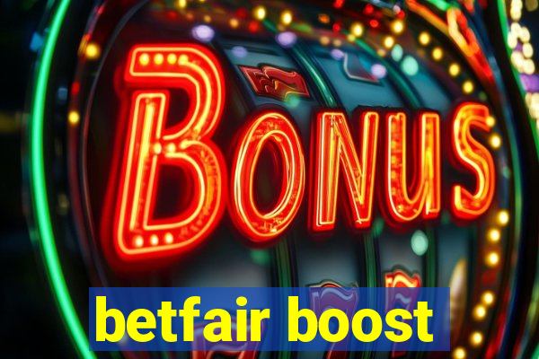 betfair boost