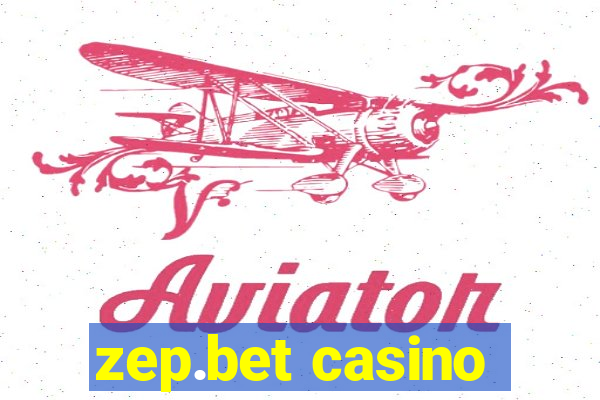 zep.bet casino