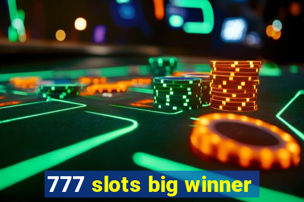 777 slots big winner