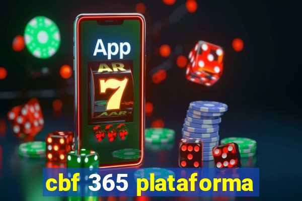 cbf 365 plataforma