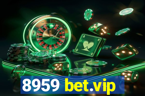 8959 bet.vip