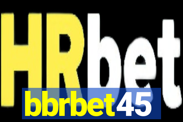 bbrbet45