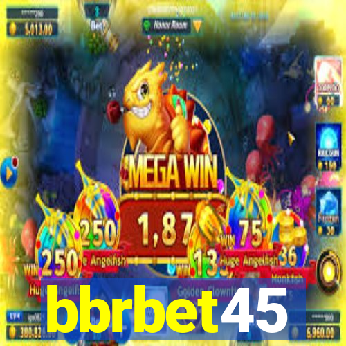 bbrbet45