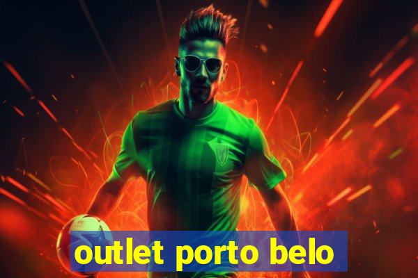 outlet porto belo