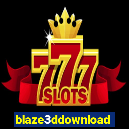 blaze3ddownload