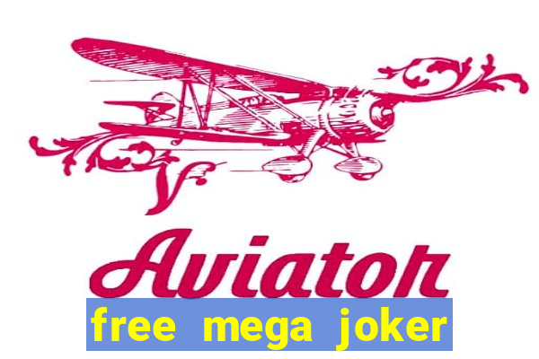 free mega joker slot games