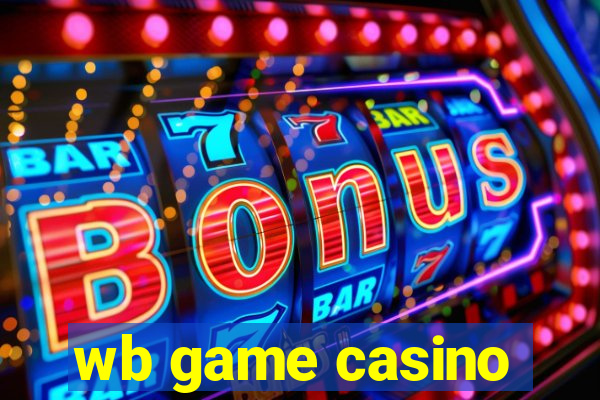 wb game casino