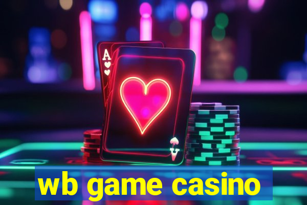 wb game casino