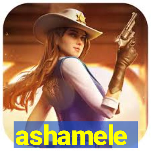 ashamele