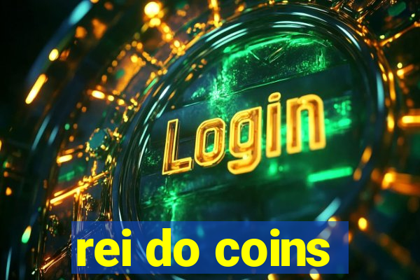 rei do coins