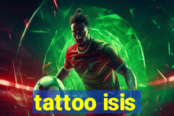 tattoo isis