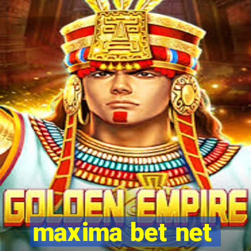 maxima bet net