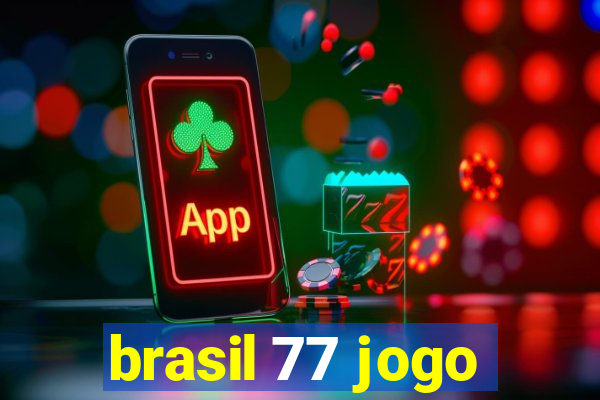 brasil 77 jogo