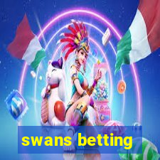 swans betting