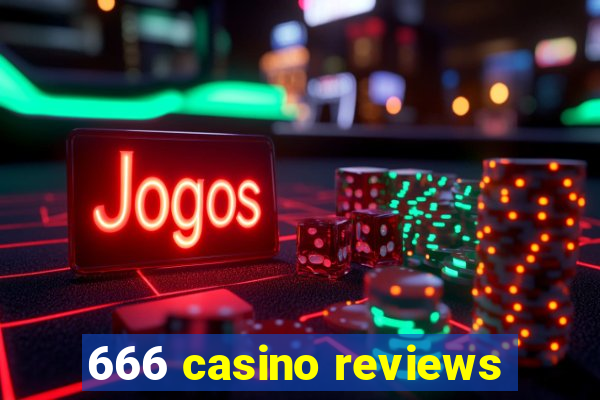 666 casino reviews