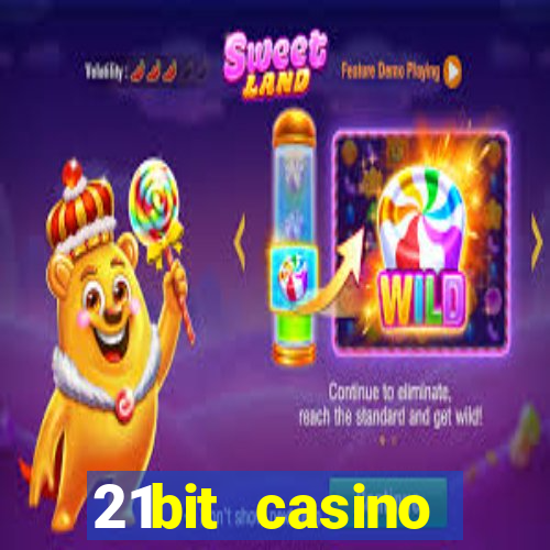 21bit casino freispiele 2022