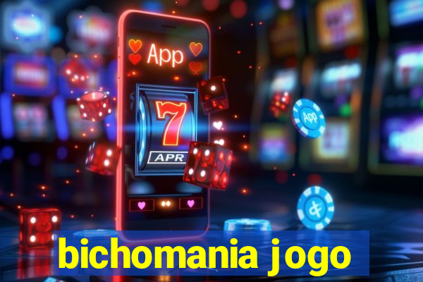 bichomania jogo