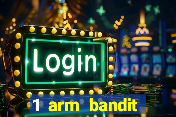 1 arm bandit online casinos