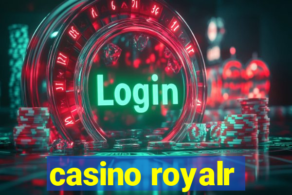 casino royalr