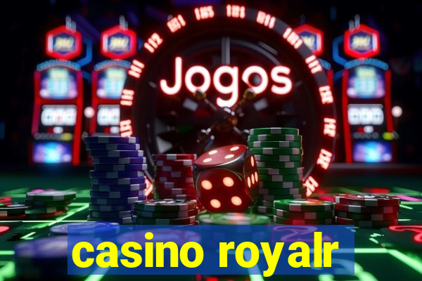 casino royalr