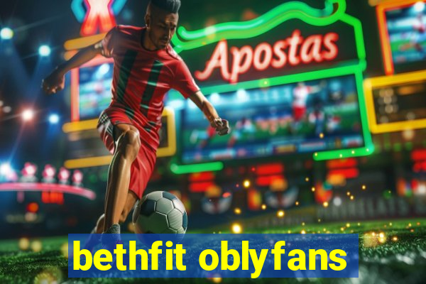 bethfit oblyfans