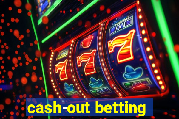 cash-out betting