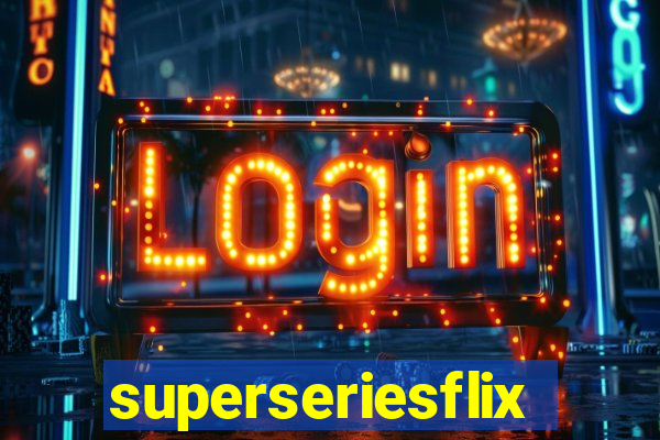 superseriesflix