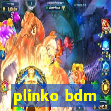 plinko bdm