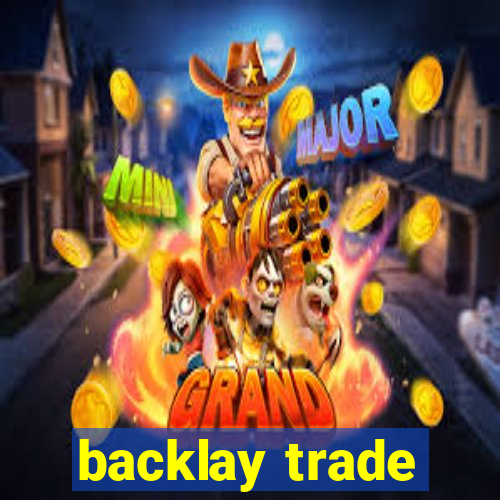 backlay trade