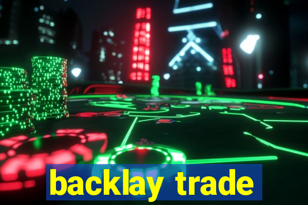 backlay trade